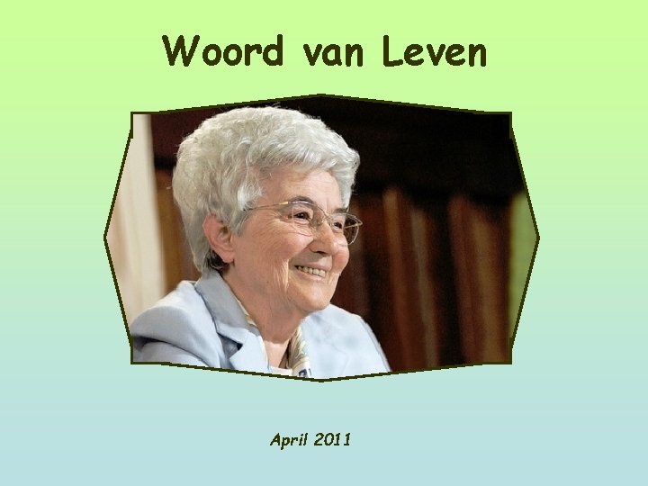 Woord van Leven April 2011 