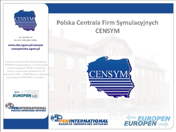 Polska Centrala Firm Symulacyjnych CENSYM 