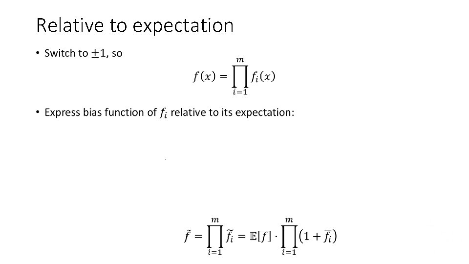 Relative to expectation • 