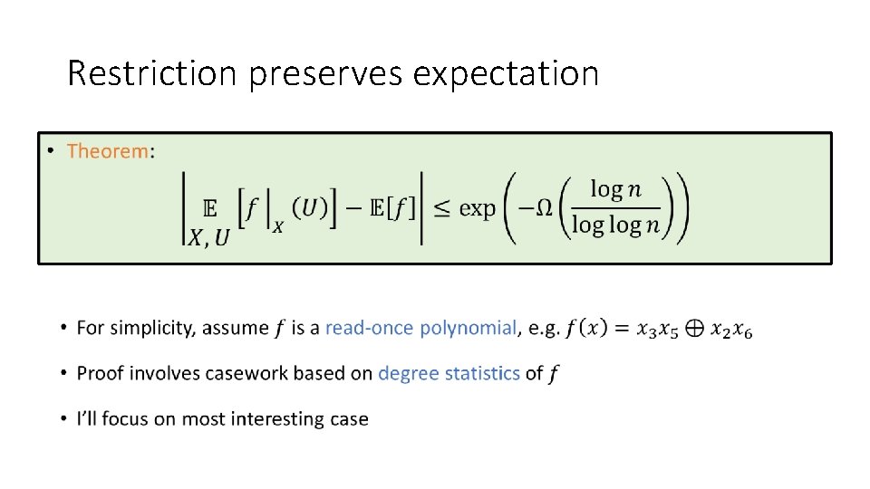 Restriction preserves expectation • 