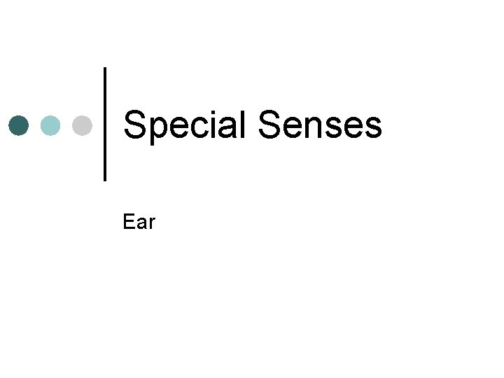 Special Senses Ear 
