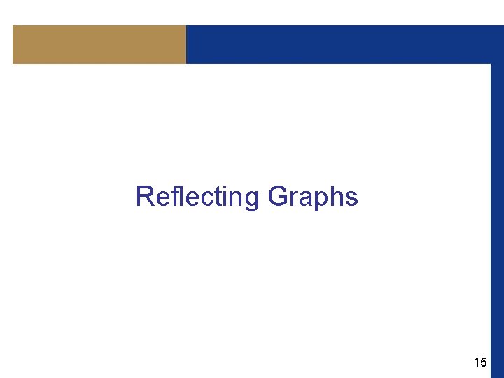 Reflecting Graphs 15 