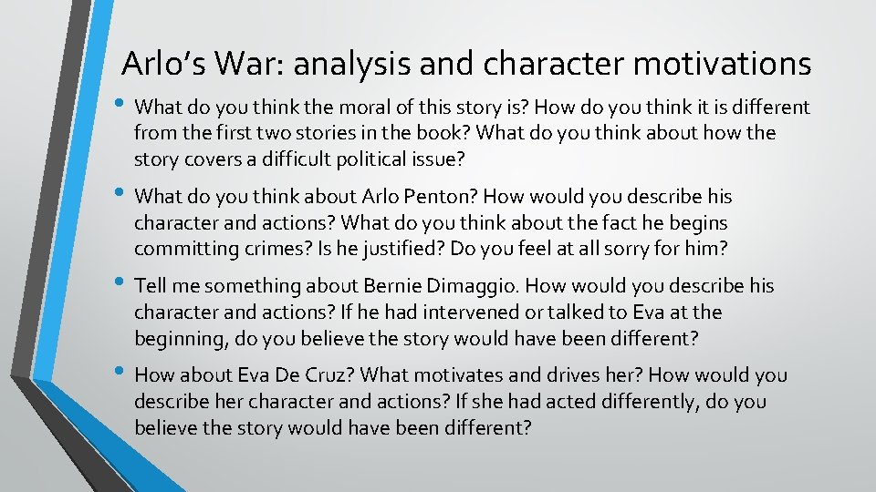 Arlo’s War: analysis and character motivations • What do you think the moral of