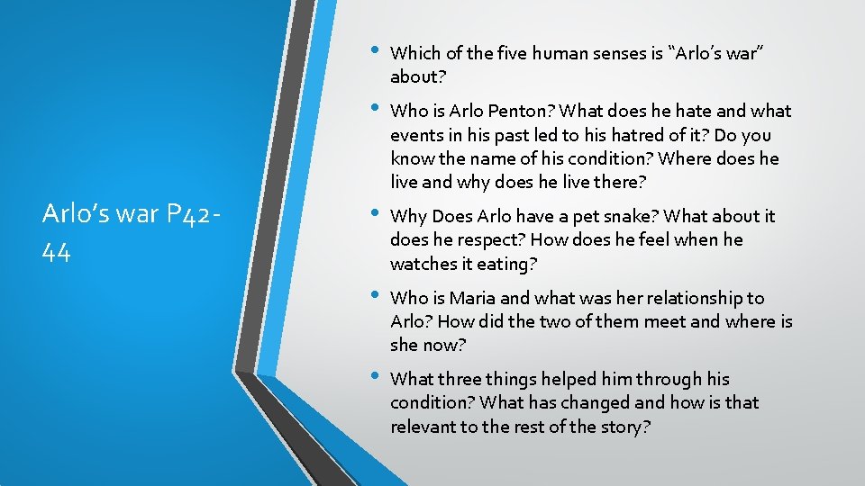 Arlo’s war P 4244 • Which of the five human senses is “Arlo’s war”