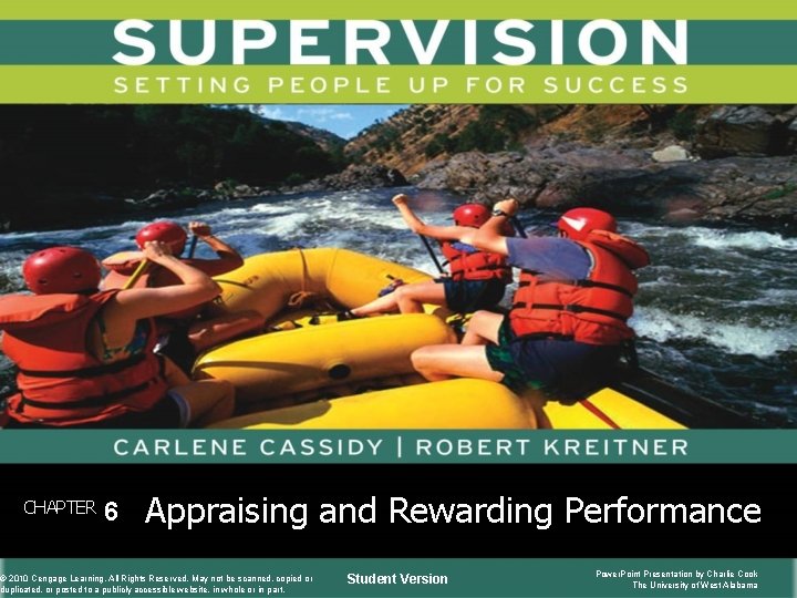 CHAPTER 6 Appraising and Rewarding Performance © 2010 Cengage Learning. All Rights Reserved. May