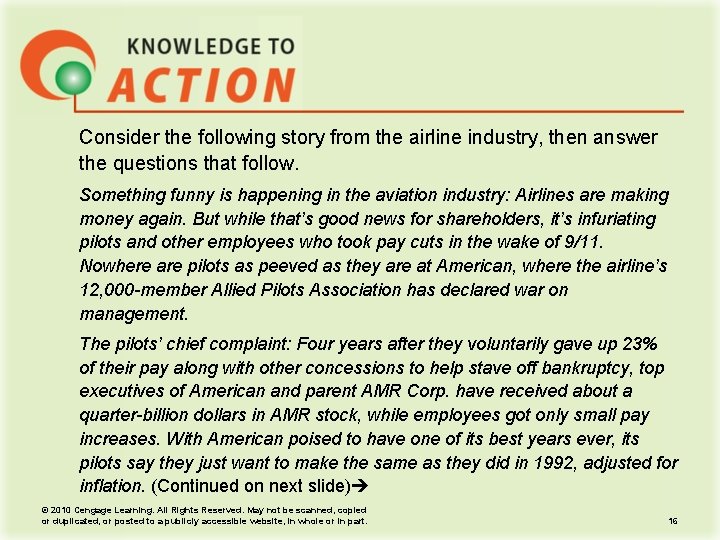 Consider the following story from the airline industry, then answer the questions that follow.