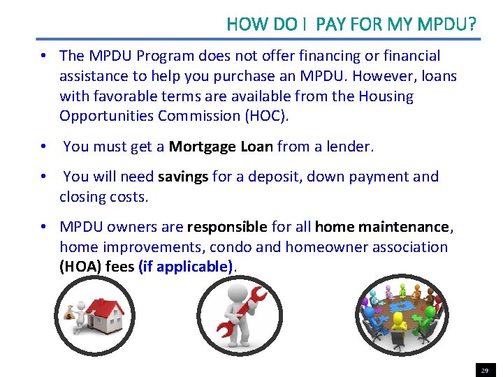 HOW DO I PAY FOR MY MPDU? • The MPDU Program does not offer