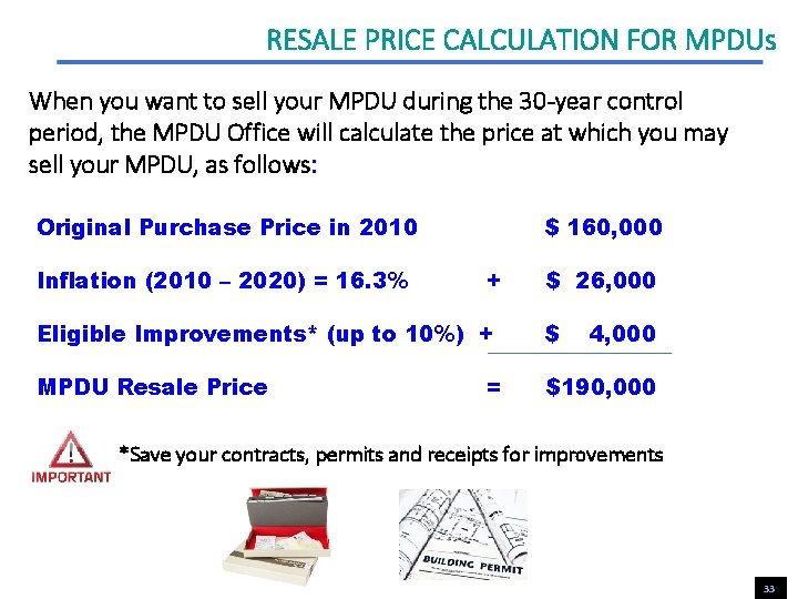 RESALE PRICE CALCULATION FOR MPDUs When you want to sell your MPDU during the