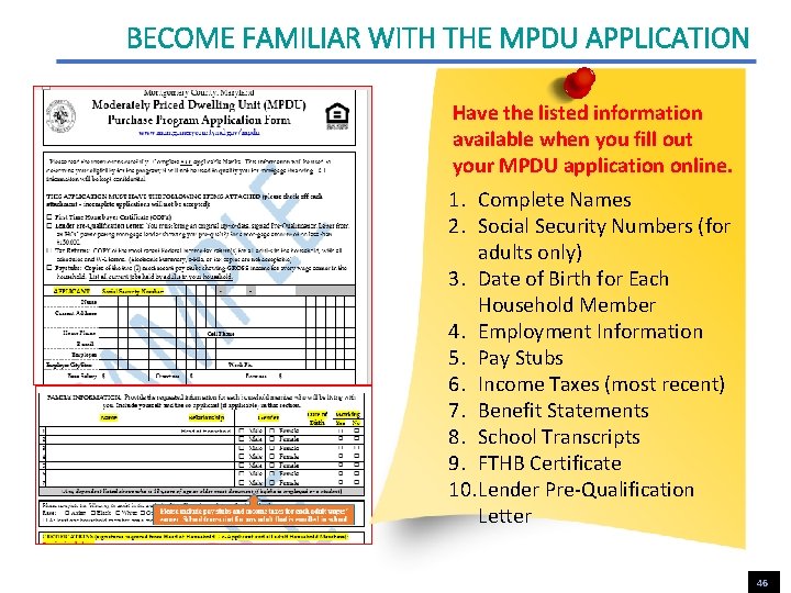 BECOME FAMILIAR WITH THE MPDU APPLICATION Have the listed information available when you fill