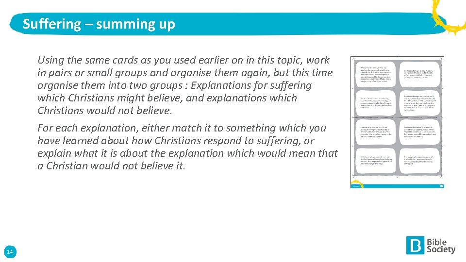 Suffering – summing up Using the same cards as you used earlier on in