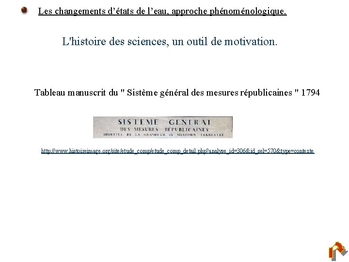 Les changements d’états de l’eau, approche phénoménologique. L'histoire des sciences, un outil de motivation.