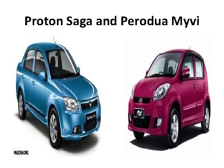 Proton Saga and Perodua Myvi 