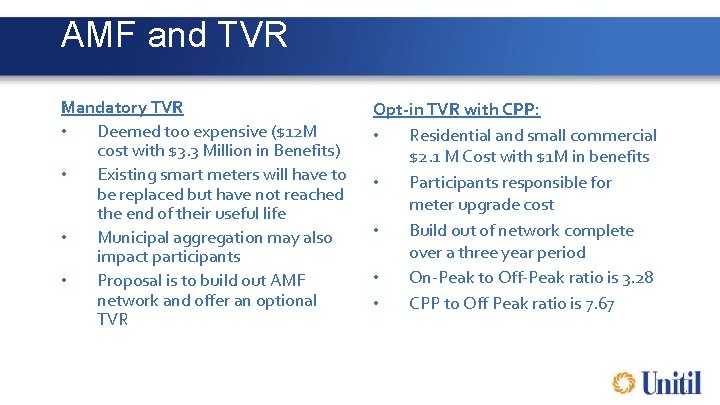 AMF and TVR Mandatory TVR • Deemed too expensive ($12 M cost with $3.