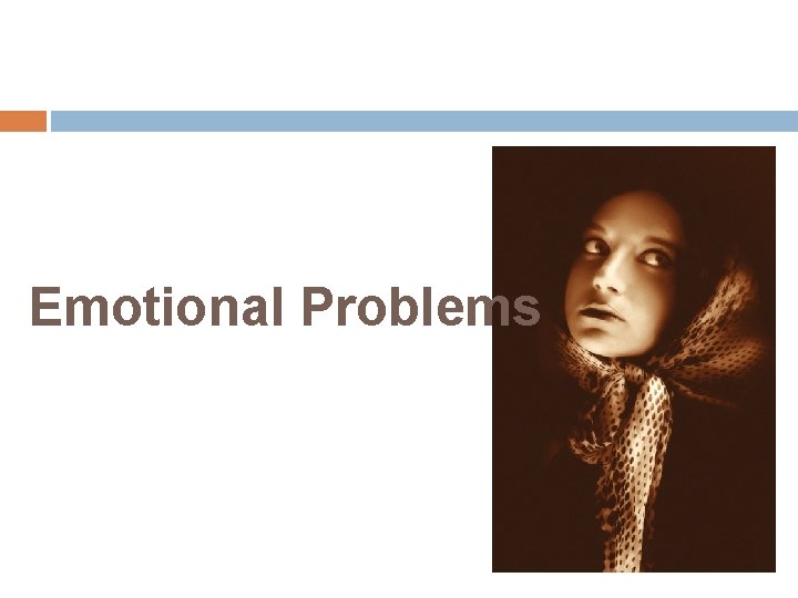 Emotional Problems 