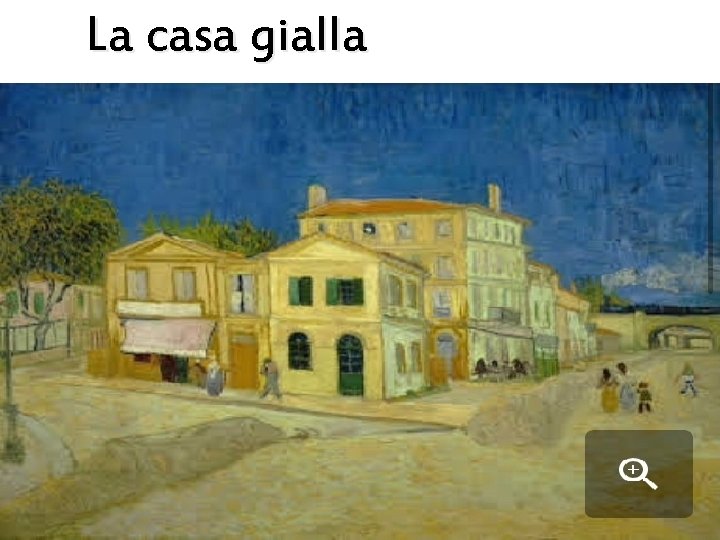 La casa gialla 