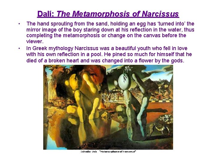 Dalí: The Metamorphosis of Narcissus • • The hand sprouting from the sand, holding