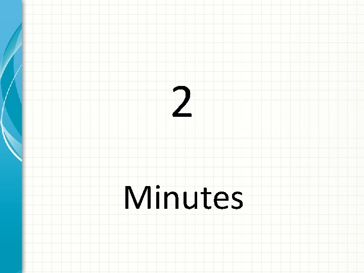 2 Minutes 