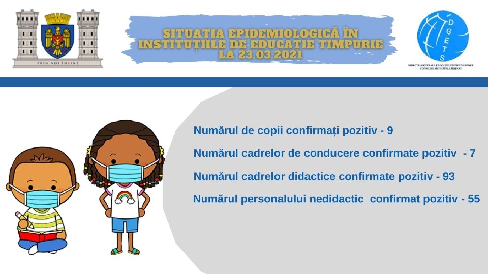 Printre cele mai relevante activități ale DGETS pe dimensiunea educație în învățământul general se