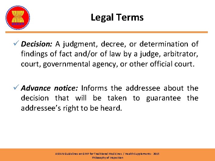 Legal Terms ü Decision: A judgment, decree, or determination of findings of fact and/or