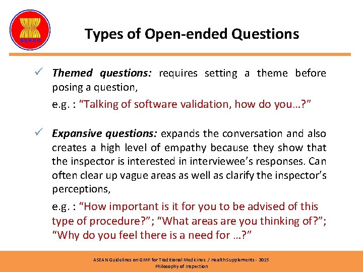 Types of Open-ended Questions ü Themed questions: requires setting a theme before posing a