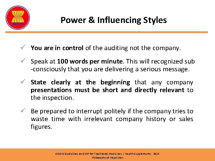 Power & Influencing Styles ü You are in control of the auditing not the