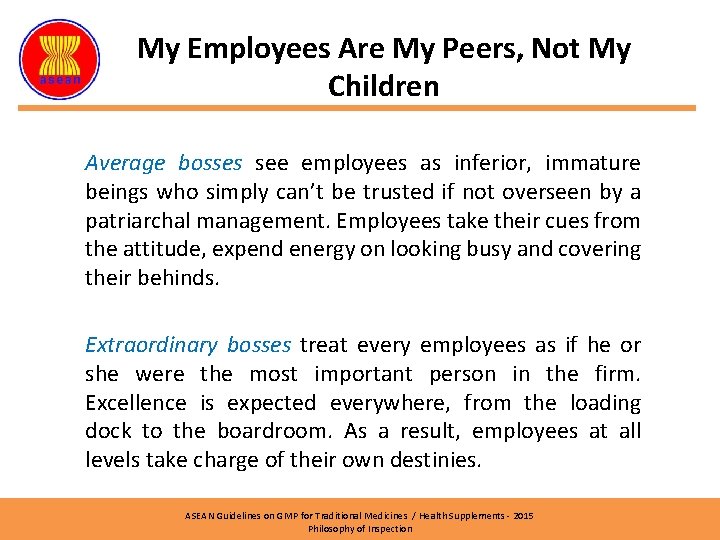 My Employees Are My Peers, Not My Children Average bosses see employees as inferior,