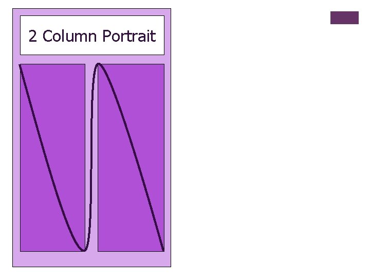 Research Two Column So you want to make a scientific poster