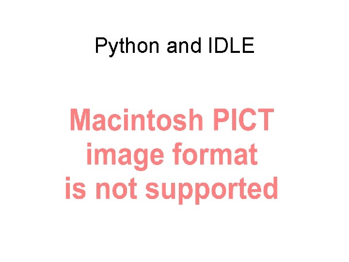 Python and IDLE 