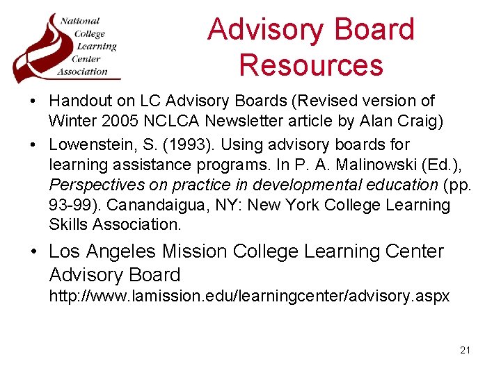 Advisory Board Resources • Handout on LC Advisory Boards (Revised version of Winter 2005