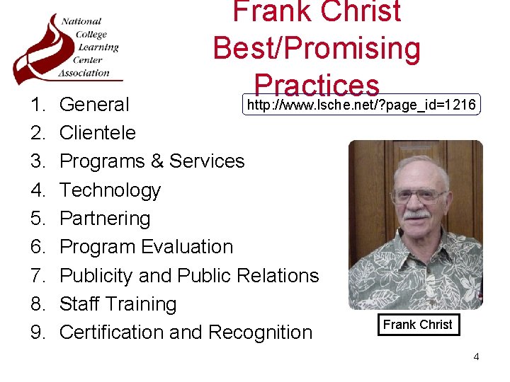 1. 2. 3. 4. 5. 6. 7. 8. 9. Frank Christ Best/Promising Practices http: