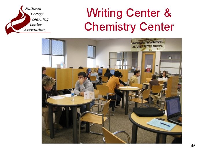 Writing Center & Chemistry Center 46 