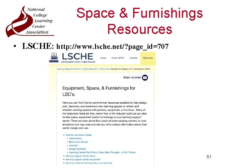 Space & Furnishings Resources • LSCHE: http: //www. lsche. net/? page_id=707 51 