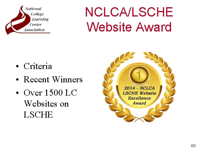 NCLCA/LSCHE Website Award • Criteria • Recent Winners • Over 1500 LC Websites on