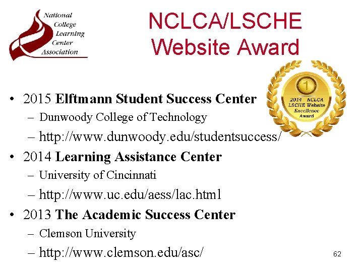 NCLCA/LSCHE Website Award • 2015 Elftmann Student Success Center – Dunwoody College of Technology