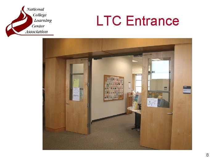 LTC Entrance 8 