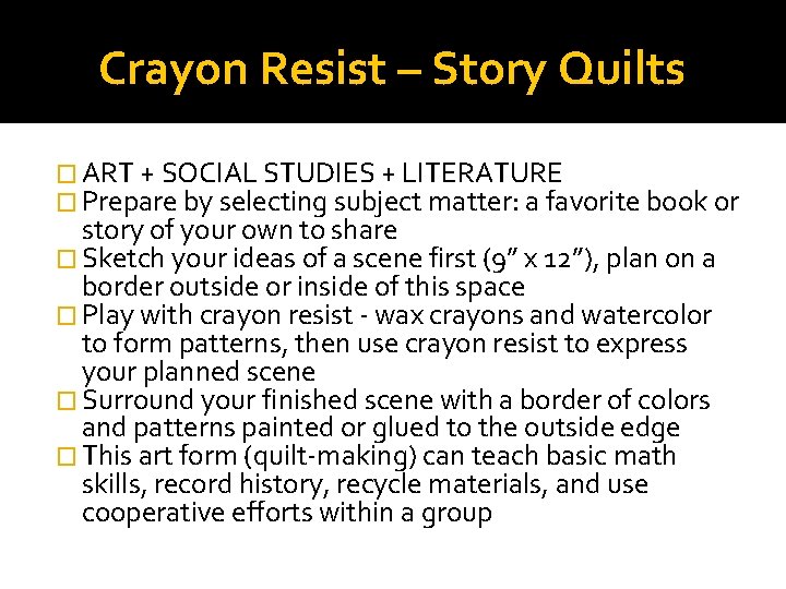 Crayon Resist – Story Quilts � ART + SOCIAL STUDIES + LITERATURE � Prepare