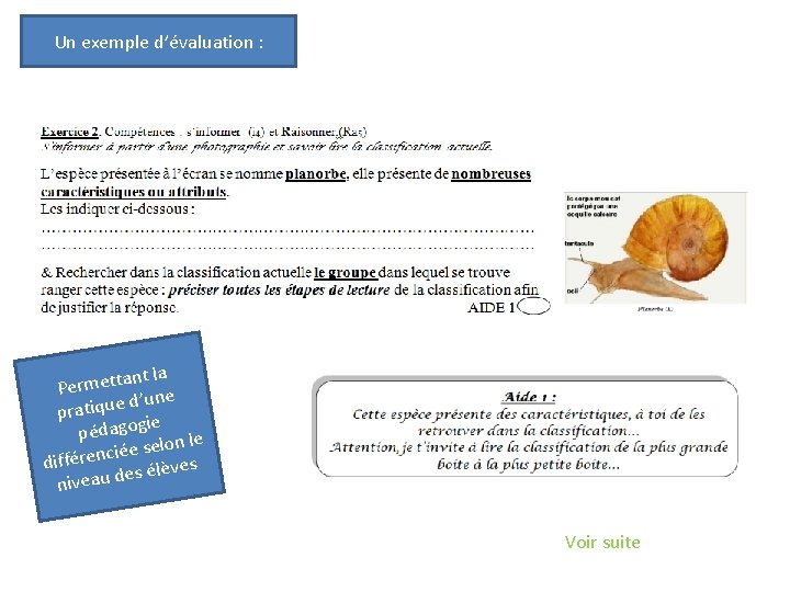 Un exemple d’évaluation : ant la t t e m r e P ’une