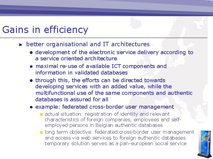 Gains in efficiency better organisational and IT architectures development of the electronic service delivery