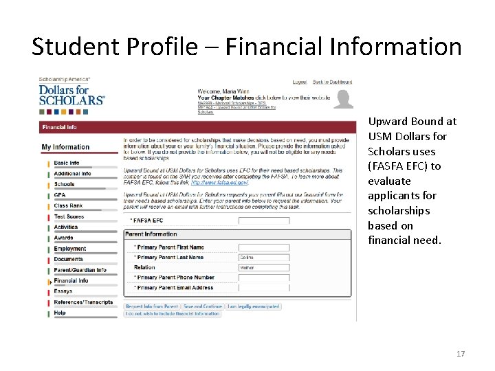 Student Profile – Financial Information Upward Bound at USM Dollars for Scholars uses (FASFA