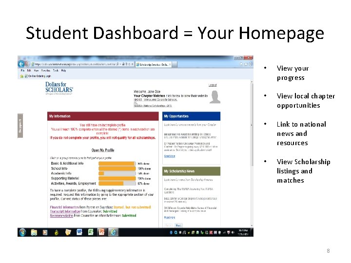 Student Dashboard = Your Homepage • View your progress • View local chapter opportunities