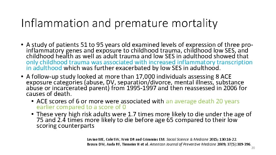 Inflammation and premature mortality • A study of patients 51 to 95 years old