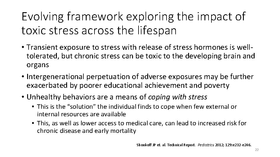 Evolving framework exploring the impact of toxic stress across the lifespan • Transient exposure