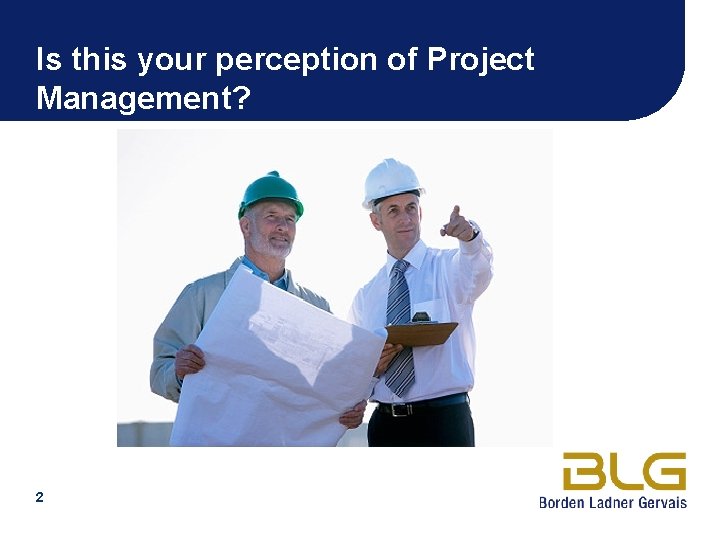 Is this your perception of Project Management? 2 