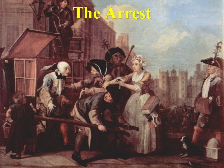 The Arrest The Arrest