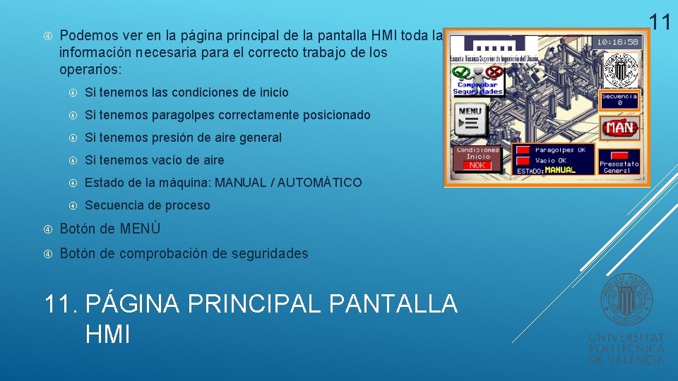  Podemos ver en la página principal de la pantalla HMI toda la información