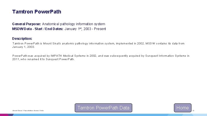 Tamtron Power. Path General Purpose: Anatomical pathology information system MSDW Data - Start / Tamtron Power. Path General Purpose: Anatomical pathology information system MSDW Data - Start /