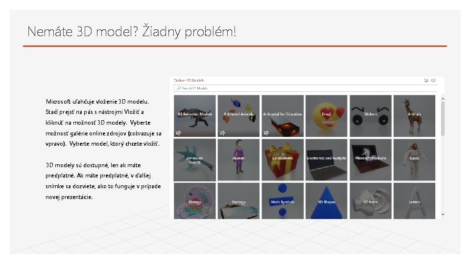 Nemáte 3 D model? Žiadny problém! Microsoft uľahčuje vloženie 3 D modelu. Stačí prejsť