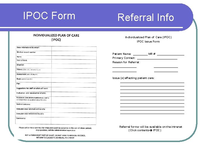 IPOC Form Referral Info Individualized Plan of Care (IPOC) IPOC Issue Form Patient Name: