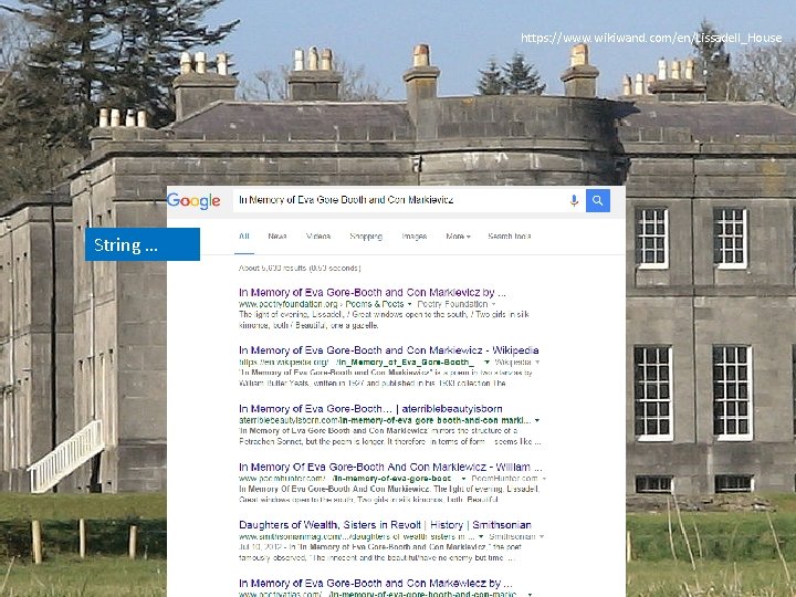 https: //www. wikiwand. com/en/Lissadell_House String … 