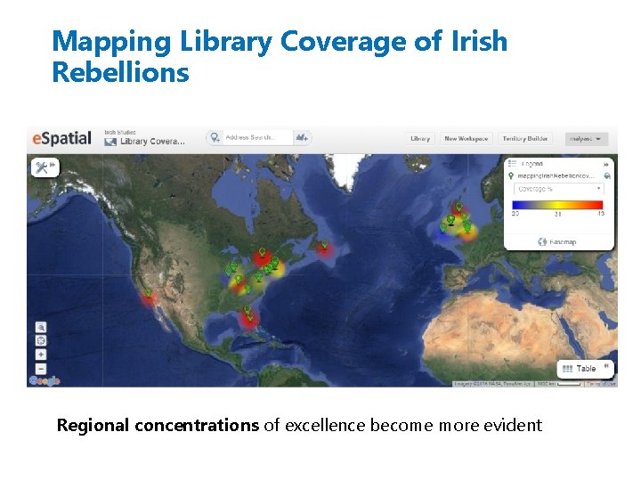 Mapping Library Coverage of Irish Rebellions Regional concentrations of excellence become more evident 